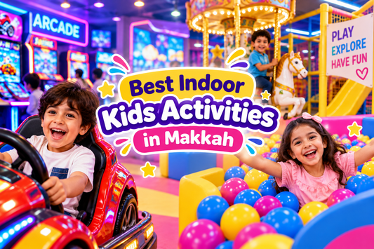 Best Indoor Kids Activities in Makkah | Funpark
